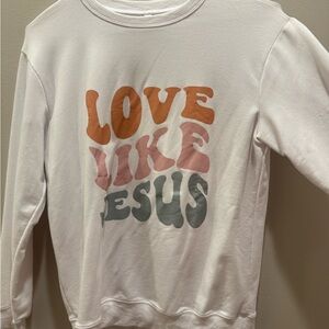 White Sweatshirt with Colorful 'Love Like Jesus' Print